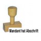 Stabiler Holzstempel mit Standardtext Mandant hat Abschrift